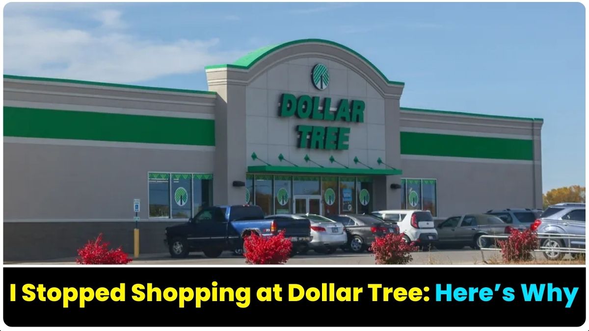 Reasons to stop shopping at Dollar Tree